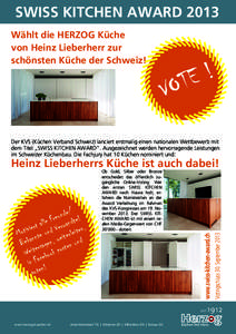 SWISS KITCHEN AWARD 2013 Wählt die HERZOG Küche von Heinz Lieberherr zur schönsten Küche der Schweiz!  !