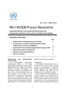 Vol. 6 No. 1, March[removed]RA II WIGOS Project Newsletter DEVELOPING SUPPORT FOR NATIONAL METEOROLOGICAL AND HYDROLOGICAL SERVICES IN SATELLITE DATA, PRODUCTS AND TRAINING