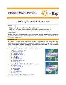 Interactive Map on Migration  MTM i-Map Newsletter September 2013 ENGLISH: see below ARABIC : ‫ الرجاء إضغط هنا‬،‫للوصول إلى النشرة اإلخبارية باللغة العربية‬ FRA