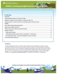 July 2013 Volume 2, Number 2  FHWA’s Fostering Livable Communities Newsletter In This Issue Introduction..................................................................................................................