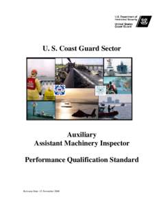 U. S. Coast Guard Sector  Auxiliary Assistant Machinery Inspector Performance Qualification Standard