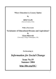 Dave Hill / Marxism / Higher education in the United States / Tuition fees in the United Kingdom / Information for Social Change / State school / Independent school / Tuition payments / Education in the United States / Education / Education economics / Education in the United Kingdom