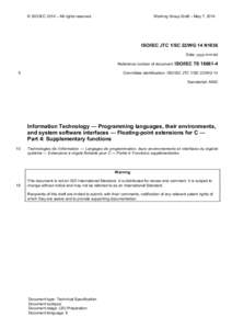 © ISO/IEC 2014 – All rights reserved  Working Group Draft – May 7, 2014 ISO/IEC JTC 1/SC 22/WG 14 N1836 Date: yyyy-mm-dd