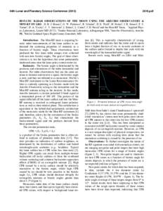 44th Lunar and Planetary Science Conference[removed]pdf BISTATIC RADAR OBSERVATIONS OF THE MOON USING THE ARECIBO OBSERVATORY & MINI-RF ON LRO. D. B. J. Bussey1, G. W. Patterson1, R. Schulze1, D. E. Wahl2, M. Nolan3