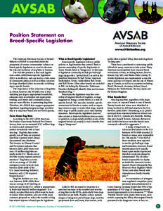 Position Statement on Breed-Specific Legislation American Veterinary Society of Animal Behavior www.AVSABonline.org