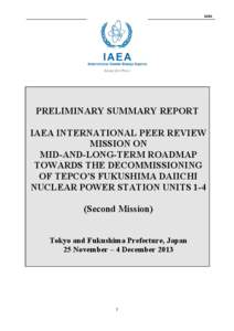 Prefectures of Japan / International Atomic Energy Agency / Fukushima Daiichi Nuclear Power Plant / Nuclear safety / Nuclear power / Japanese reaction to Fukushima Daiichi nuclear disaster / Fukushima Daiichi nuclear disaster / Energy / Fukushima Prefecture / Tokyo Electric Power Company