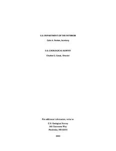 U.S. DEPARTMENT OF THE INTERIOR Gale A. Norton, Secretary U.S. GEOLOGICAL SURVEY Charles G. Groat, Director