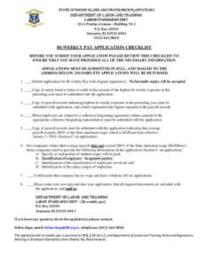 STATE OF RHODE ISLAND AND PROVIDENCE PLANTATIONS  DEPARTMENT OF LABOR AND TRAINING LABOR STANDARDS UNIT 1511 Pontiac Avenue – Building 70-2 P.O. Box 20390