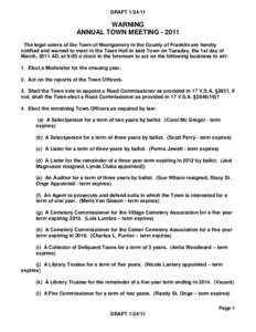 DRAFT[removed]WARNING ANNUAL TOWN MEETING[removed]The legal voters of the Town of Montgomery in the County of Franklin are hereby notified and warned to meet in the Town Hall in said Town on Tuesday, the 1st day of