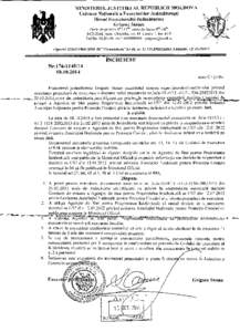 MINISTERUL JUSTIŢIEI AL REPUBLICII MOLDOVA Uniunea Naţională a Executorilor Judecătoreşti Biroul Executorului Judecătoresc Grigore Stoian Orele de primire[removed], orcte de lucru 9°°-1800 MD-2068 ,mun. Chişină