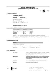 Material Safety Data Sheet ITSWIPE Sample Purification Kit 1. PRODUCT INFORMATION  Trade Name: Buffer 1