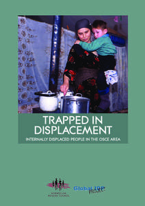Trapped in Displacement. Internally Displaced People in the OSCE Area.