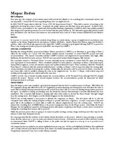 State highways in Texas / Texas State Highway Loop 1 / Capital Area Metropolitan Planning Organization / Trans-Texas Corridor / Austin /  Texas / MOPAC / Texas Department of Transportation / Central Texas Regional Mobility Authority / Texas / Transportation in Texas / Transportation in the United States