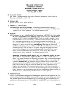 VILLAGE OF ROSCOE[removed]MAIN STREET ROSCOE, ILLINOIS[removed]Zoning Committee Minutes Thursday, July 24, [removed]CALL TO ORDER