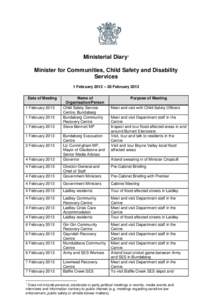 Ministerial Diary1 Minister for Communities, Child Safety and Disability Services 1 February 2013 – 28 February 2013 Date of Meeting 1 February 2013