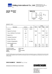 OeMag International Co., Ltd. 6F-1,No.76, Sec.2,Tung Dah Road, Hsin Chu City 300 Taiwan NdFeB MAGNET N33SH