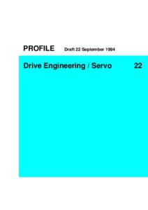 PROFILE  Draft 22 September 1994 Drive Engineering / Servo