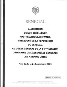 SENEGAL ALLOCUTION DE SON EXCELLENCE MAITRE ABDOULAYE WADE, PRESIDENT DE LA REPUBLIQUE DU SENEGAL,