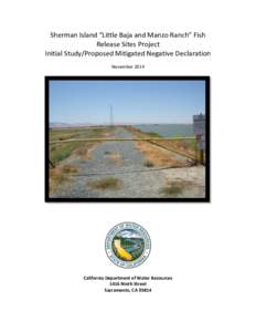 Sherman Island “Little Baja and Manzo Ranch” Fish Release Sites Project Initial Study/Proposed Mitigated Negative Declaration NovemberCalifornia Department of Water Resources