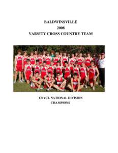 BALDWINSVILLE 2008 VARSITY CROSS COUNTRY TEAM CNYCL NATIONAL DIVISION CHAMPIONS