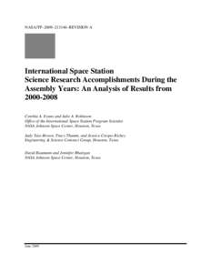 NASA/TP–2009–213146–REVISION A  International Space Station Science Research Accomplishments During the Assembly Years: An Analysis of Results from[removed]