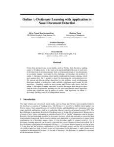 Online `1-Dictionary Learning with Application to Novel Document Detection Shiva Prasad Kasiviswanathan GE Global Research, San Ramon, CA 