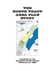 THE NORTH TRACT AREA PLAN STUDY  Accepted by the