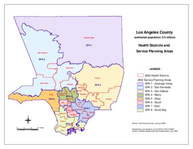 Los Angeles County (estimated population: 9.5 million) Antelope Valley  Health Districts and