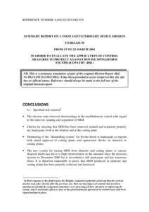 REFERENCE NUMBER: SANCO[removed]EN  SUMMARY REPORT ON A FOOD AND VETERINARY OFFICE MISSION TO BELGIUM FROM 19 TO 23 MARCH 2001 IN ORDER TO EVALUATE THE APPLICATION OF CONTROL