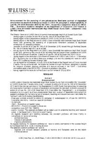 LIBERA UNIVERSITÀ INTERNAZIONALE OEGLI STUDI SOCIALI  Announcement for the awarding of one private-sector fixed-term contract of dependent employment as assistant professor pursuant to article 24, paragraph 3, subparagr