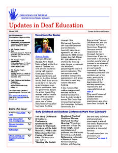 Updates in Deaf Education Winter 2010 Center for Outreach Services[removed]Professional