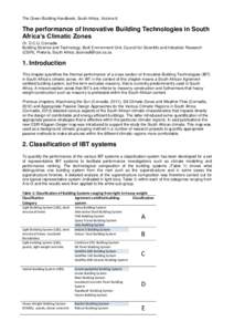 The Green Building Handbook, South Africa, Volume 6  The performance of Innovative Building Technologies in South Africa’s Climatic Zones Dr. D.C.U. Conradie Building Science and Technology, Built Environment Unit, Cou