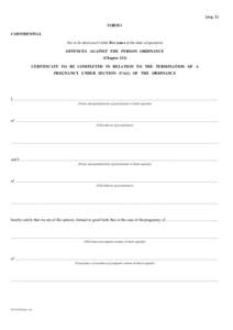 [reg. 3.] FORM 1 CONFIDENTIAL Not to be destroyed within five years of the date of operation OFFENCES AGAINST THE PERSON ORDINANCE (Chapter 212)