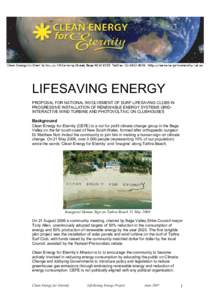LIFESAVING ENERGY PROPOSAL FOR NATIONAL INVOLVEMENT OF SURF LIFESAVING CLUBS IN PROGRESSIVE INSTALLATION OF RENEWABLE ENERGY SYSTEMS GRIDINTERACTIVE WIND TURBINE AND PHOTOVOLTAIC ON CLUBHOUSES Background Clean Energy for