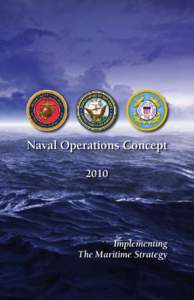 Naval Operations Concept 2010 Implementing The Maritime Strategy