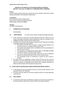 Interface advisory Board Minutes[removed]MINUTES OF THE MEETING OF THE ADVISORY BOARD OF INTERFACE HELD ON 7th November AT 2.00PM AT 1-7 ROXBURGH STREET, EDINBURGH. Present: Prof Pete Downes (Chair), David Ross, Paul Dur