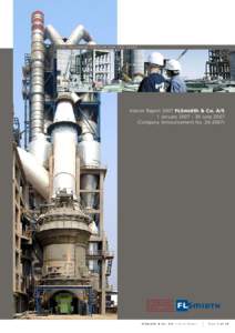 THE PREFERRED SUPPLIER FOR 125 YEARS  Interim Report 2007 FLSmidth & Co. A/S 1 January[removed]June[removed]Company Announcement No[removed])