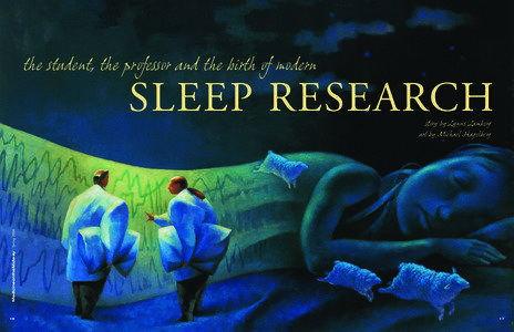 The Student, the Professor and the Birth of Modern Sleep Research, MOM Sp 2004