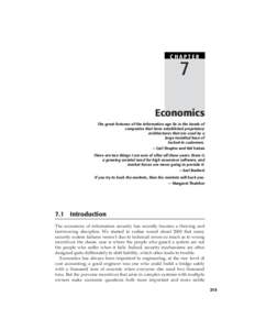 CHAPTER  7 Economics The great fortunes of the information age lie in the hands of