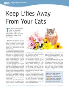Consumer Health Information www.fda.gov/consumer Keep Lilies Away From Your Cats T
