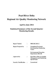 Pearl River Delta Regional Air Quality Monitoring Network April to June 2014 Statistical Summary of the Second Quarter Monitoring Results