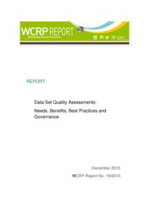 REPORT  Data Set Quality Assessments: Needs, Benefits, Best Practices and Governance