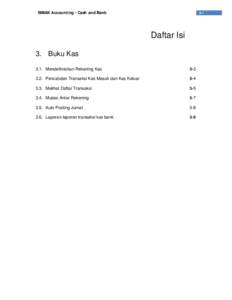 SIMAK Accounting – Cash and Bank  3-1 Daftar Isi 3. Buku Kas