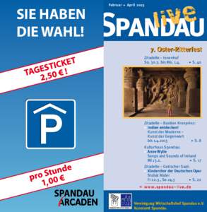 SIE HABEN DIE WAHL! Februar > AprilSpandau