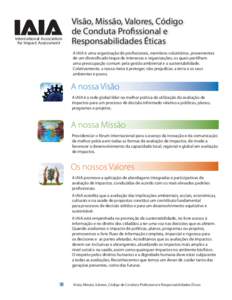 International Association for Impact Assessment Visão, Missão, Valores, Código de Conduta Proﬁssional e Responsabilidades Éticas