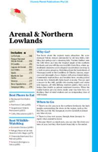 ©Lonely Planet Publications Pty Ltd  Arenal & Northern Lowlands Why Go? La Fortuna. .  .  .  .  .  .  .  .  .