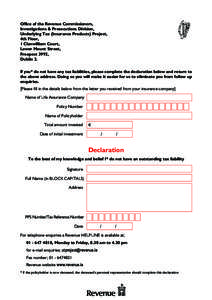 Office of the Revenue Commissioners, Investigations & Prosecutions Division, Underlying Tax (Insurance Products) Project, 4th Floor, 1 Clanwilliam Court, Lower Mount Street,