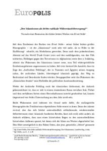 „Der Islamismus als dritte radikale Widerstandsbewegung?“ Versuch einer Rezension des bisher letzten Werkes von Ernst Nolte1 Seit dem Erscheinen des Buches von Ernst Nolte— seiner bisher letzten großen Monographie