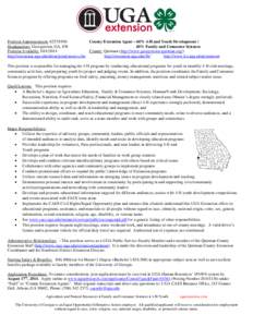 Position Announcement: [removed]County Extension Agent – 60% 4-H and Youth Development / Headquarters: Georgetown, GA, SW 40% Family and Consumer Sciences Position Available: [removed]County: Quitman (http://www.geor