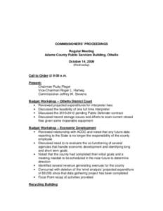 COMMISSIONERS’ PROCEEDINGS Regular Meeting Adams County Public Services Building, Othello October 14, 2009 (Wednesday)